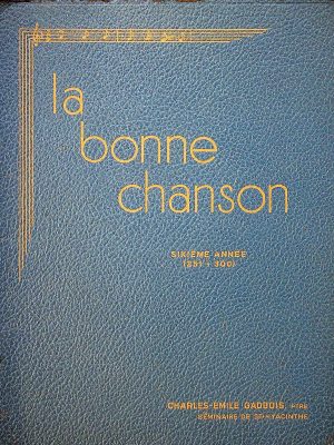 La bonne chanson - sixième année (251 à 300)