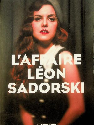 L'affaire Léon Sadorski