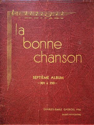 La bonne chanson - septième album (301 à 350)