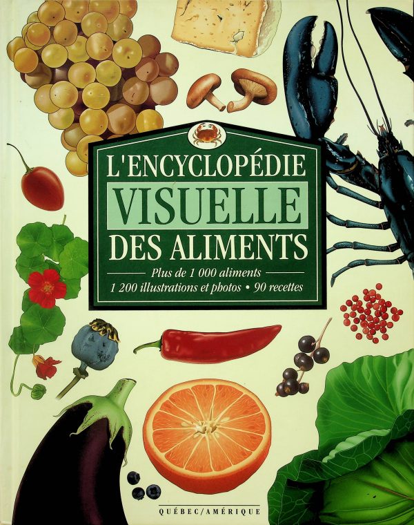 L'encyclopédie visuelle des aliments