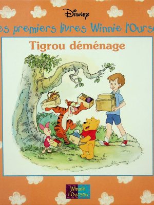 Mes premiers livres Winnie l'Ourson - Tigrou déménage