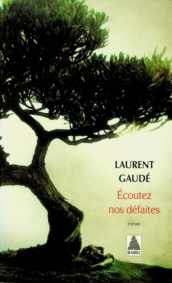 Écoutez nos défaites