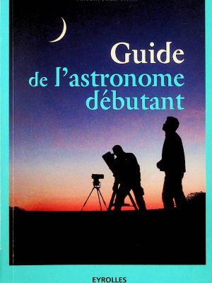 Guide de l'astronome débutant