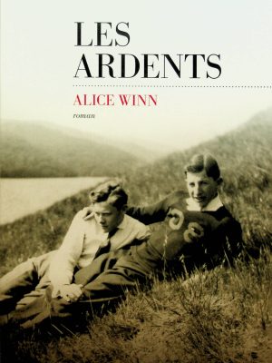 Les ardents