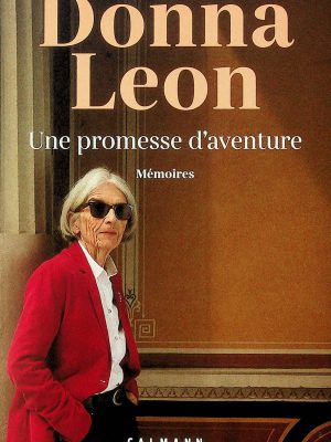 Une promesse d'aventure - Mémoires (Leon, Donna)