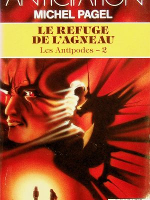 Les Antipodes T. 02 - Le refuge de l'agneau