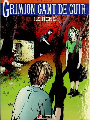 Grimion Gant de Cuir T. 01 - Sirène