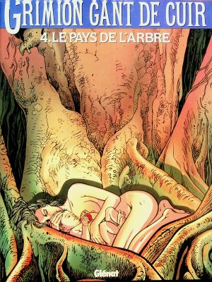Grimion Gant de Cuir T. 04 - Le pays de l'arbre
