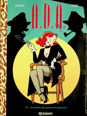 A.D.A. T. 02 - La Vallée du Squelette Hostille
