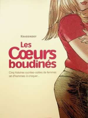 Les Cœurs boudinés T. 01