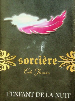 Sorcière T. 15 - L'enfant de la nuit