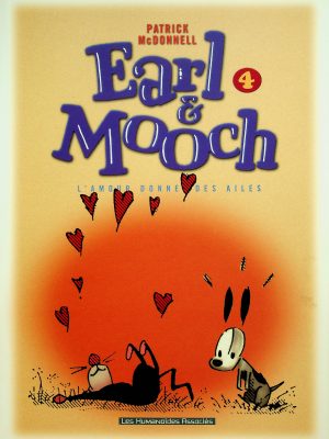 Earl & Mooch T. 04 - L'amour donne des ailes