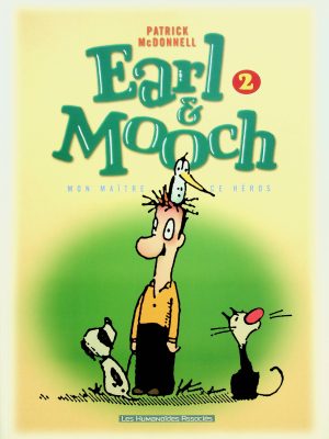 Earl & Mooch T. 02 - Mon maître, ce héros