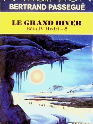 Bêta IV Hydri T. 05 - Le grand hiver