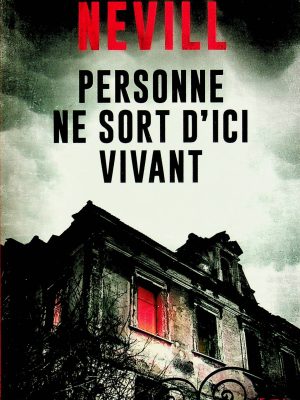 Personne ne sort d'ici vivant