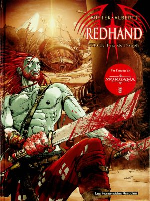 Redhand T. 01 - Le Prix de l'oublie