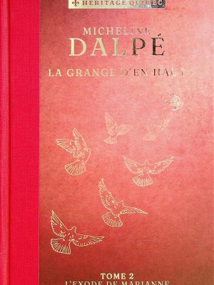 La grange d'en haut T. 02 - L'exode de Marianne