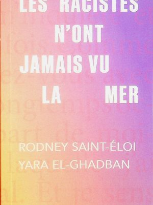 Les racistes n'ont jamais vu la mer