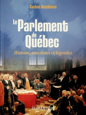 Le Parlement de Québec