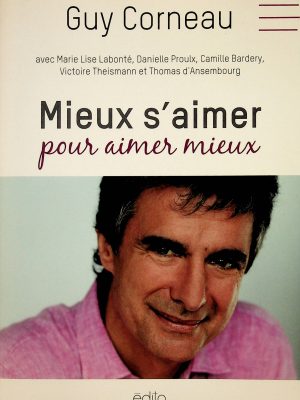 Mieux s'aimer pour aimer mieux