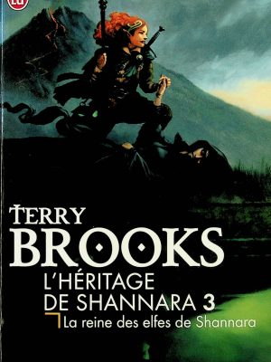 L'héritage de Shannara T. 03 - La reine des elfes de Shannara
