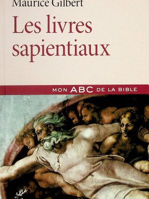 Mon ABC de la Bible - Les livres sapientiaux