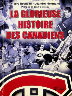 La glorieuse histoire des Canadiens