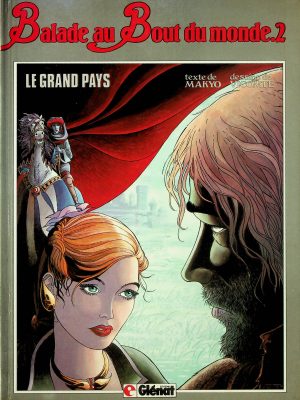 Balade au bout du monde T. 02 - Le grand pays