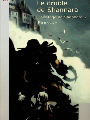 L'héritage de Shannara T. 02 - Le druide de Shannara