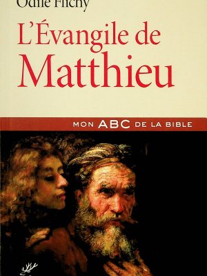 Mon ABC de la Bible - L'évangile de Matthieu