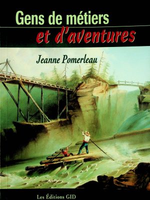 Gens de métiers et d'aventures