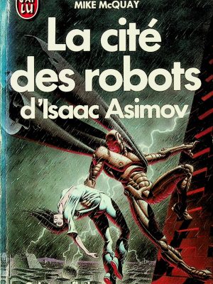 La cité des robots d'Isaac Asimov