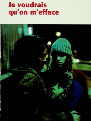 Je voudrais qu'on m'efface