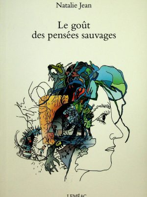 Le goût des pensées sauvages