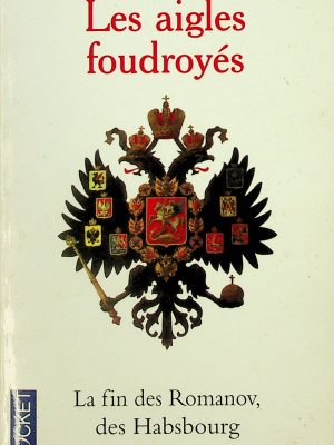 Les aigles foudroyés