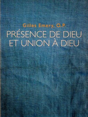Présence de Dieu et Union à Dieu