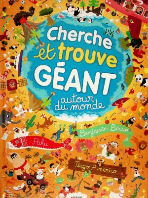 Cherche et trouve géant autour du monde