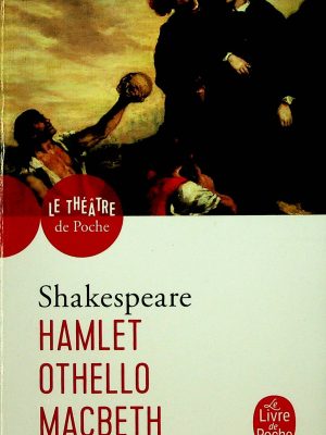 Hamlet - Othello - MacBeth