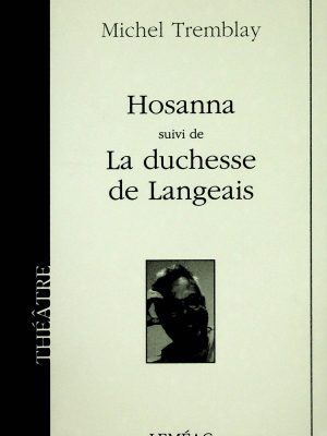 Hosanna - La duchesse de Langeais