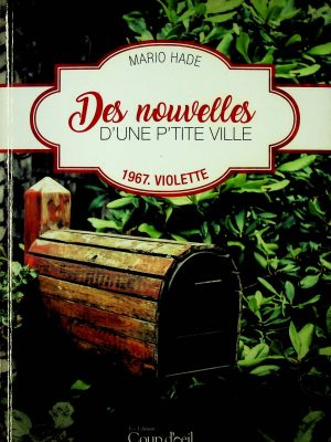 Des nouvelles d'une p'tite ville T. 01 - 1967 - Violette