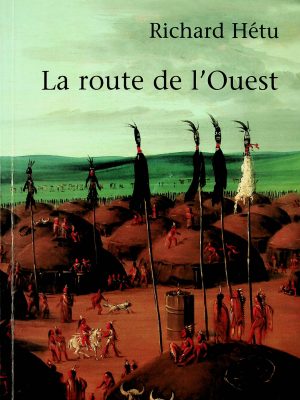 La route de l'Ouest