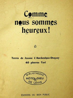 Comme nous sommes heureux