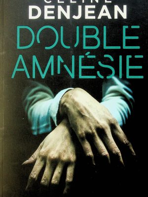 Double amnésie