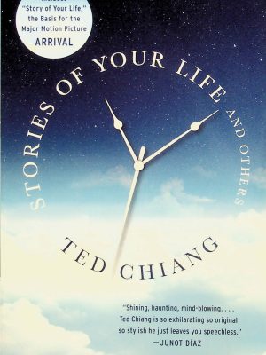 Stories of Your Life and Others
