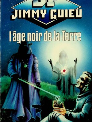SF JIMMY GUIEU T.46 - l'âge noir de la Terre