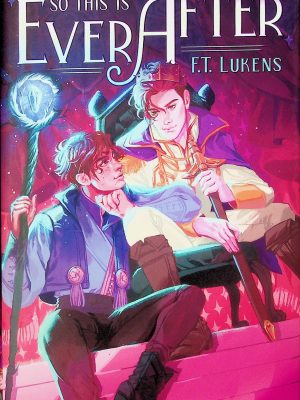 So this is ever after