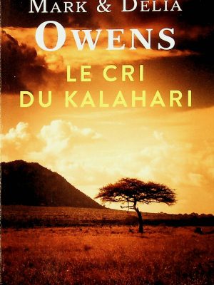 Le cri du Kalahari