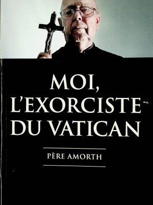 Moi, l'exorciste du Vatican