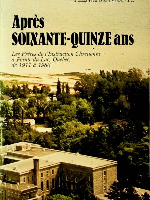Après soixante-quinze ans - 1911-1986