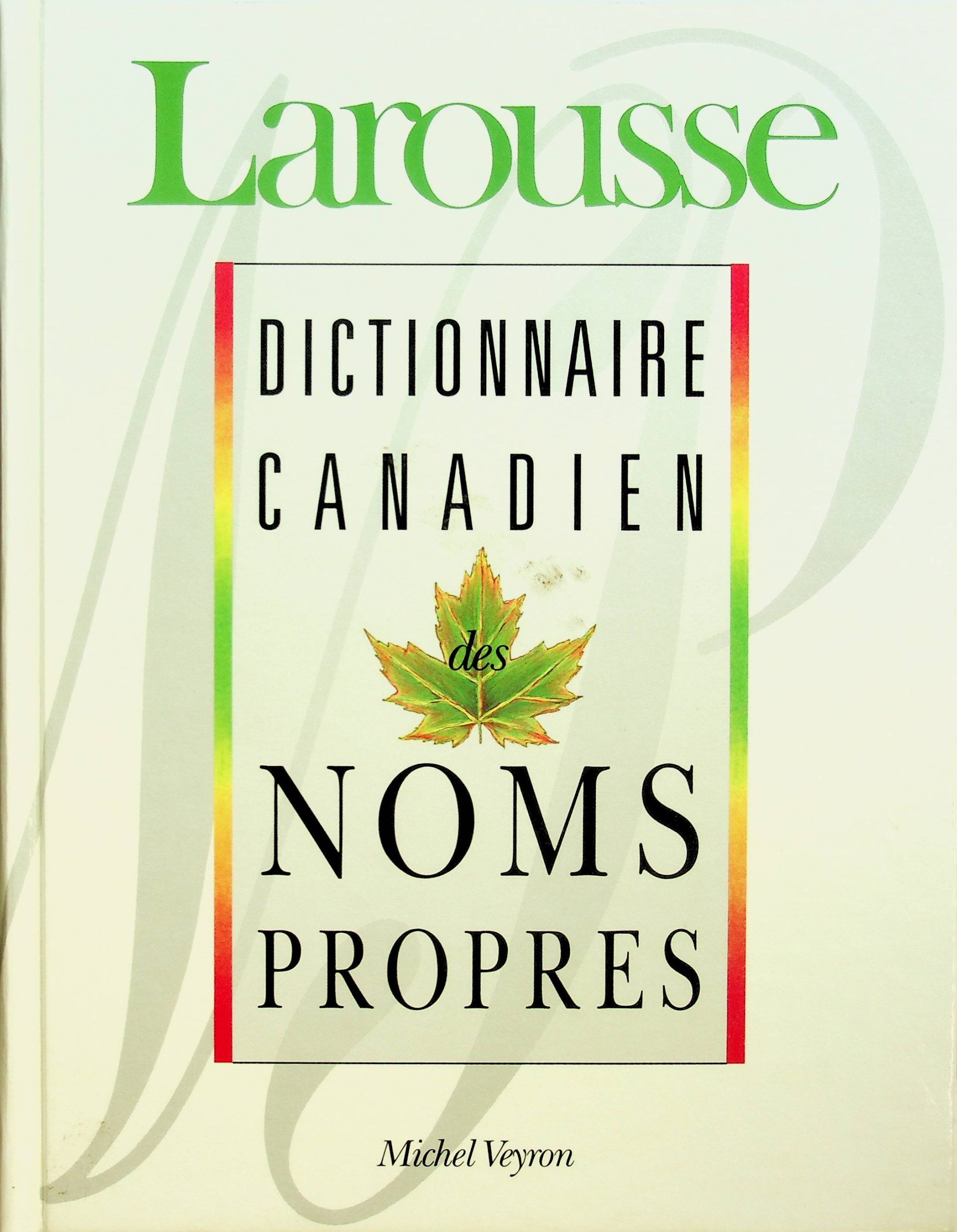 Ordilivres - Dictionnaire Canadien des Noms Propres
